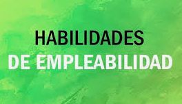 Habilidades para la empleabilidad